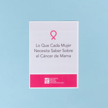 Load image into Gallery viewer, What Every Woman Needs to Know about Breast Cancer Pamphlet - 50 Count -  Educational Material