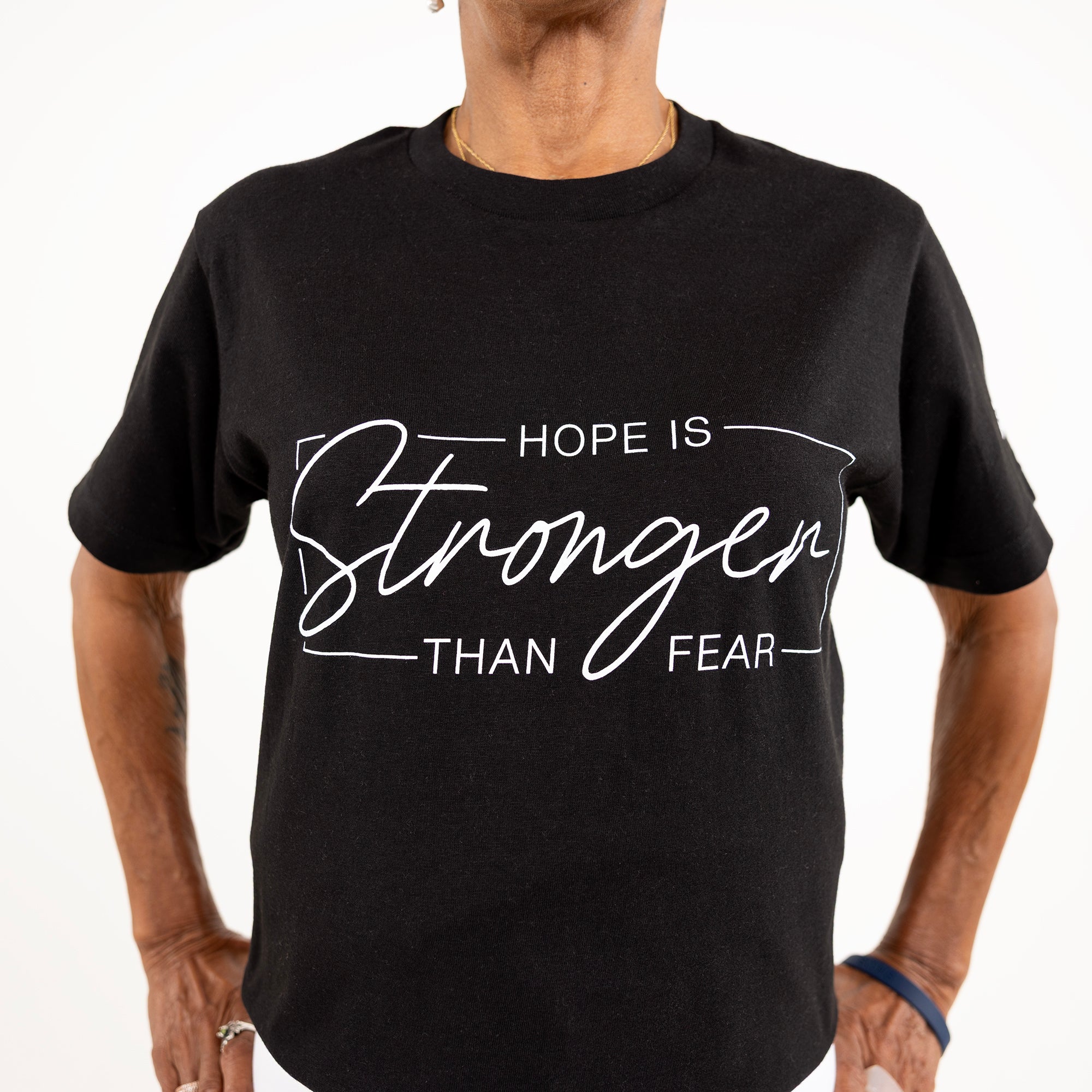 Hope Is Stronger T-Shirt